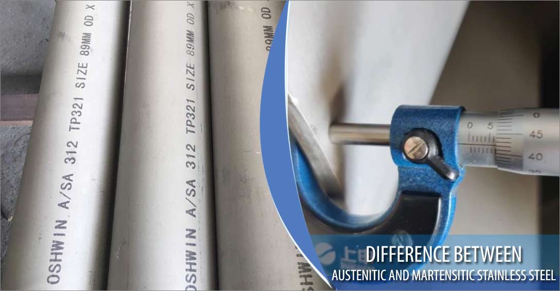 Difference between austenitic and martensitic stainless steel