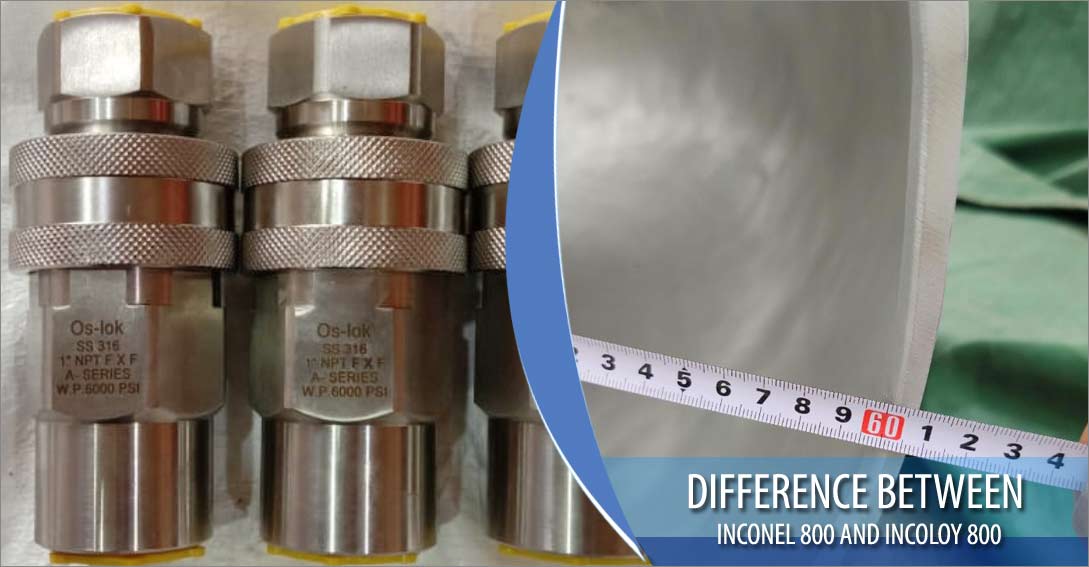 Difference between Inconel 800 and Incoloy 800